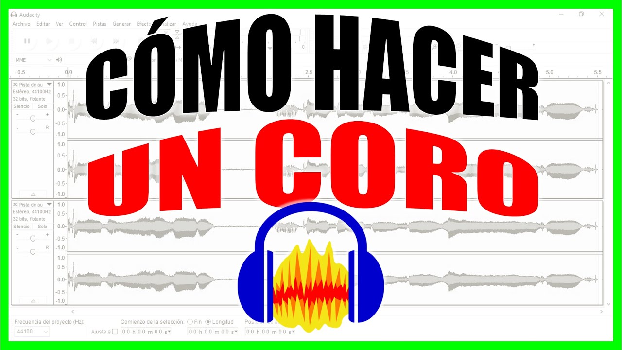 COMO HACER UN CORO EN AUDACITY