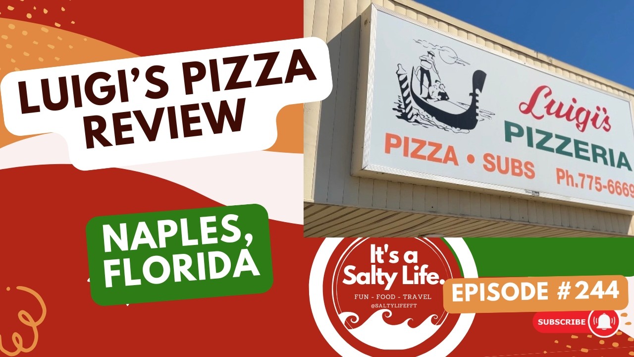Luigi's Pizza Review, Naples, FL #244