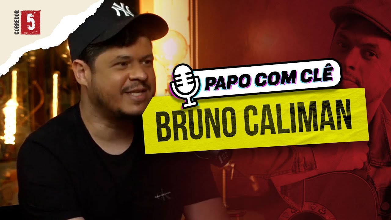 Bruno Caliman | HITMAKER | Papo com Clê