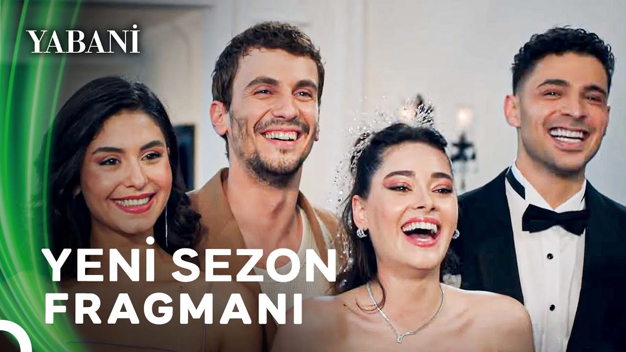 Yabani Yeni Sezon &Ccedil;ok Yakında!