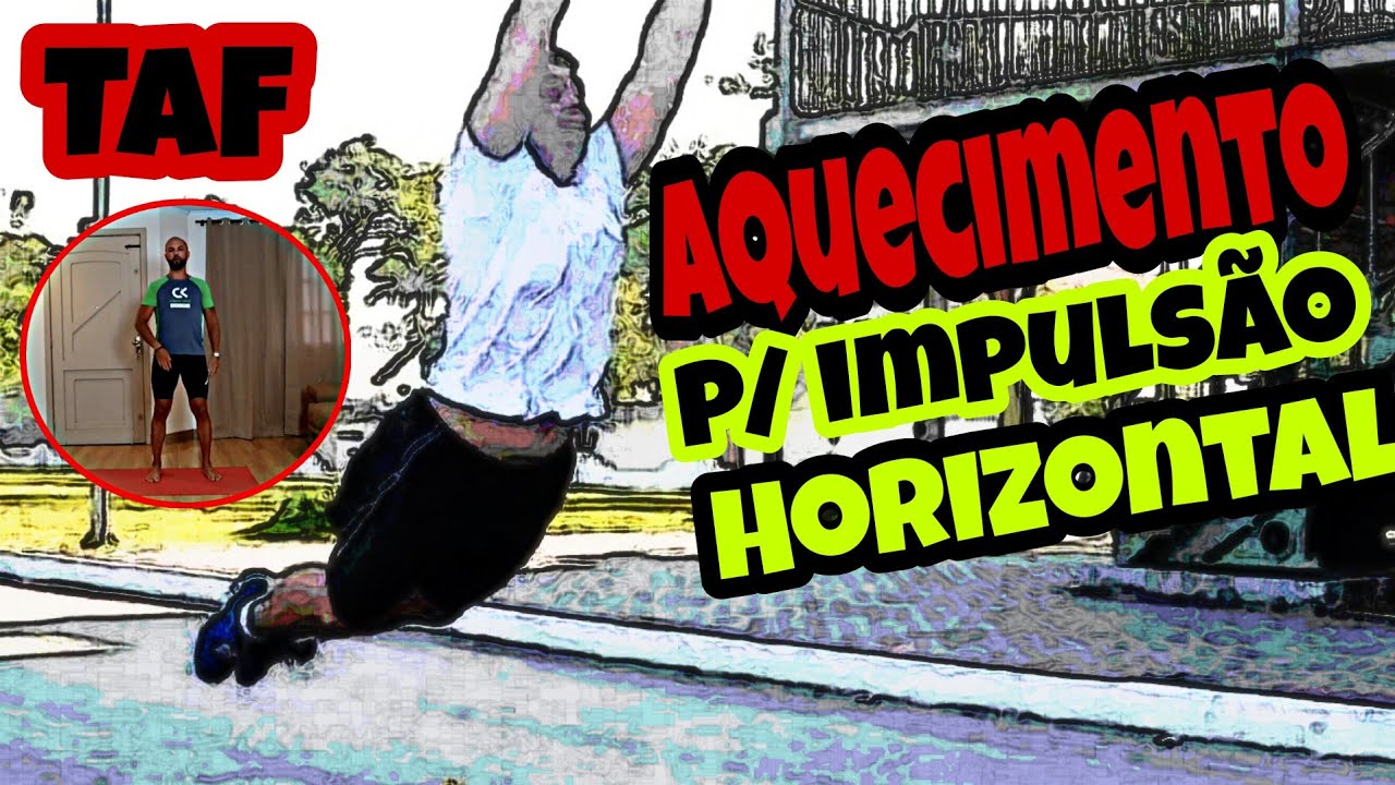 Aquecimento para o Salto Horizontal TAF
