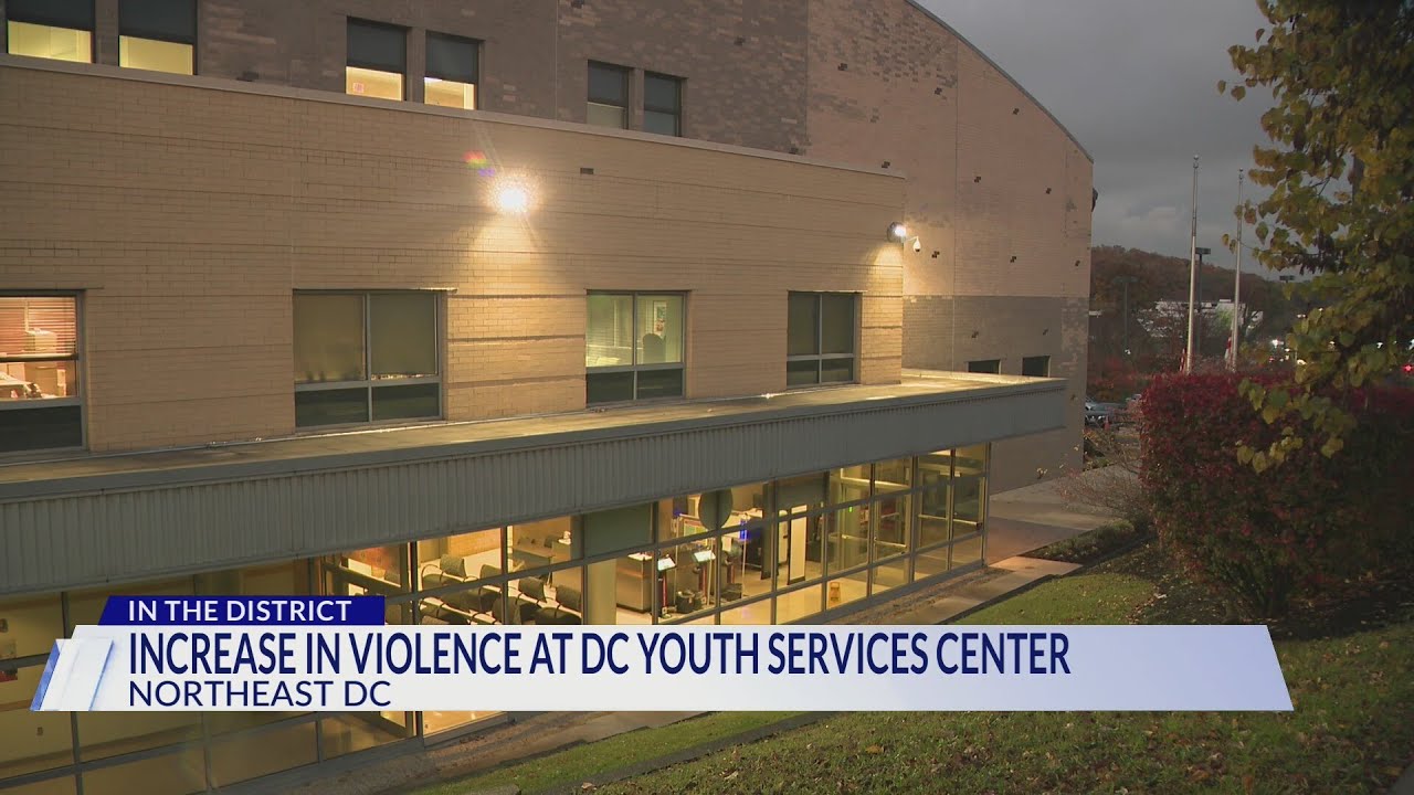 Violence increasing at DC Youth Services Center
