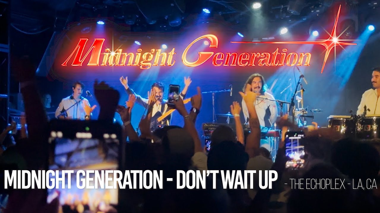 Midnight Generation - Don’t Wait Up - The Echoplex - Los Angeles, CA - 2025 - GHG