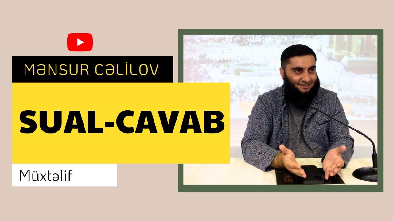 Sual-cavab | @MensurCelilov | Mənsur Cəlilov