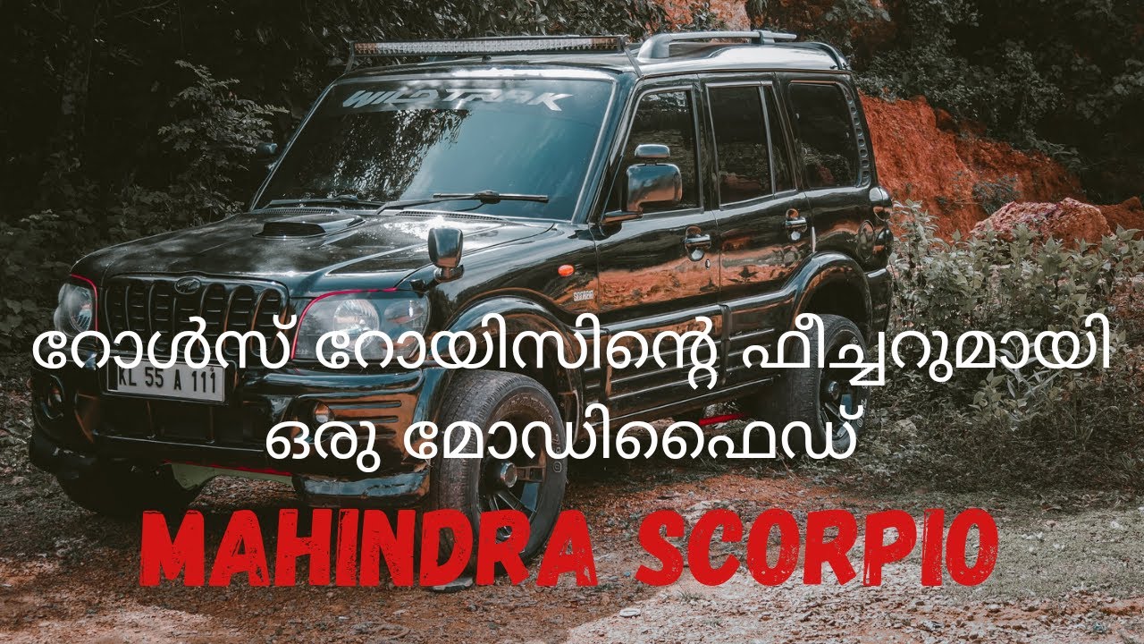 റോൾസ് റോയിസിന്റെ ഫീച്ചറുമായി | The Modified Scorpio | Madmindersvlog.
