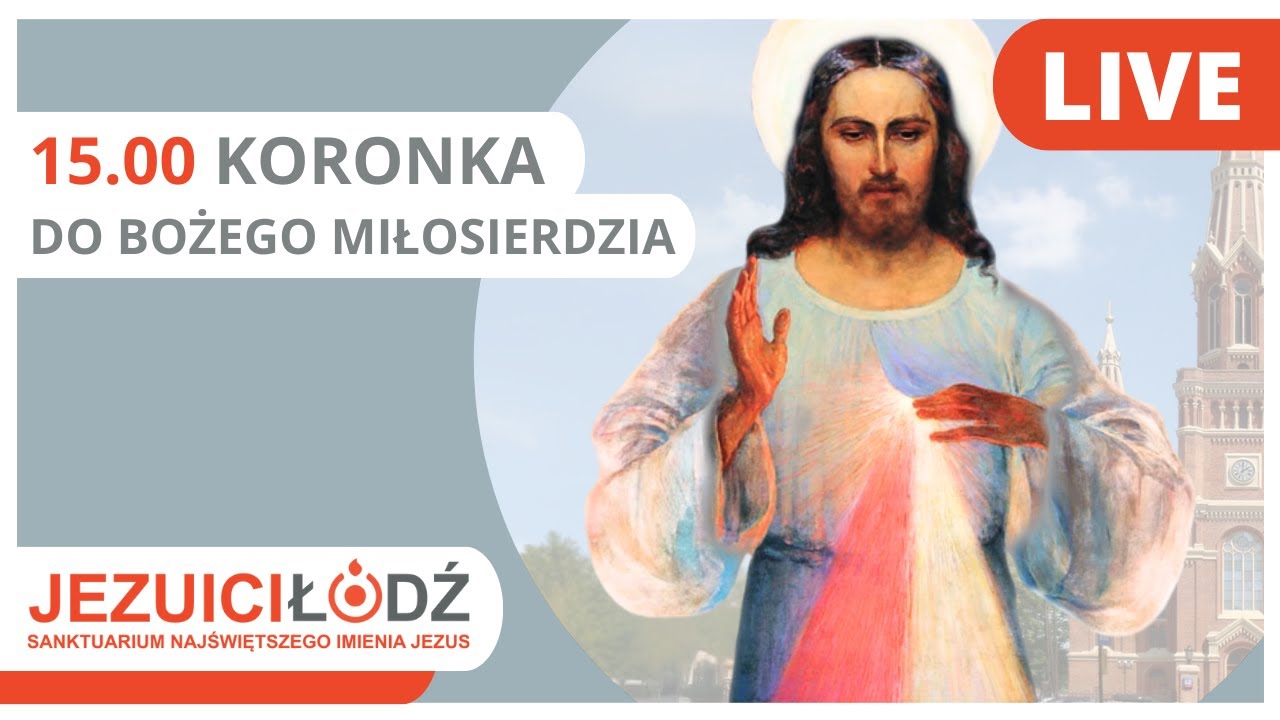 Koronka do Bożego Miłosierdzia przed Najświętszym Sakramentem [22.01.2026] | Jezuici Łódź | Na żywo