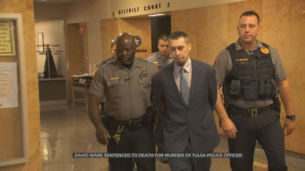 Jurors Sentence David Ware To Death For Murder Of Tulsa Police Sergeant