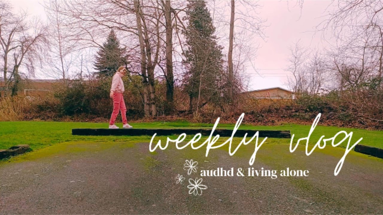burnout recovery, slow mornings & dance parties | audhd & living alone