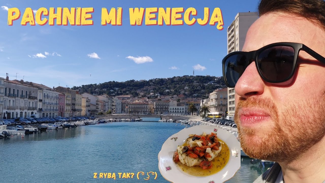 S&egrave;te we Fracji - Zakochałem się w tym mieście