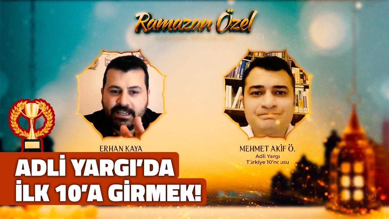 Adli Yargı Türkiye 10'uncusu! - #RamazanÖzel