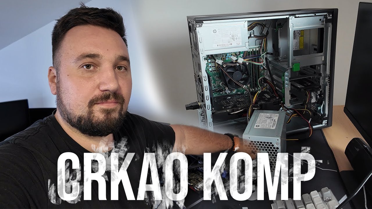 KOMP JE CRKAO - Popravljam ga
