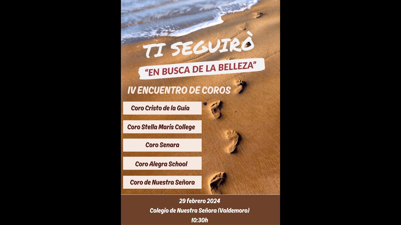 IV Encuentro de coros Ti seguirò Colegio de Nuestra Señora