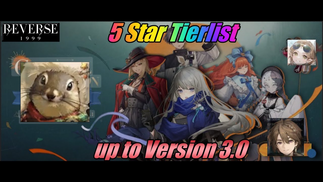5 Star Tierlist - up to Version 3.0 - Reverse1999