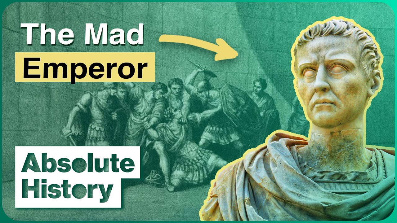 Caligula: The Man Behind The Madness | Absolute History