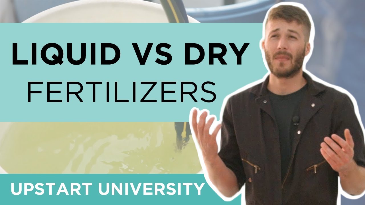 What is Better? Liquid vs Dry Fertilizer