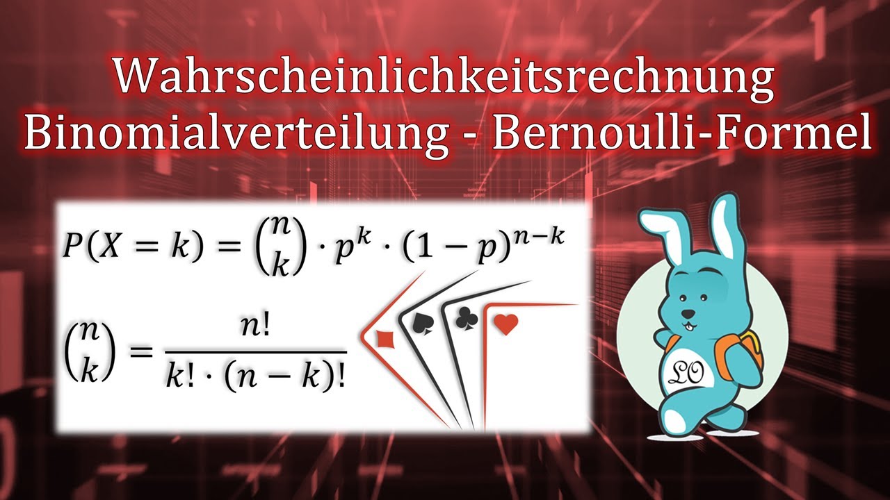 Binomialverteilung - Bernoulli-Formel (Wahrscheinlichkeit)