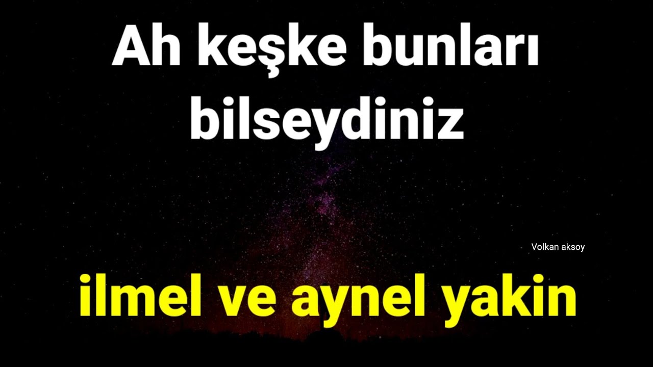 Ah keşke bilseydiniz şimdiden kendini hesaba çek ilmel ve aynel yakin | imam gazali