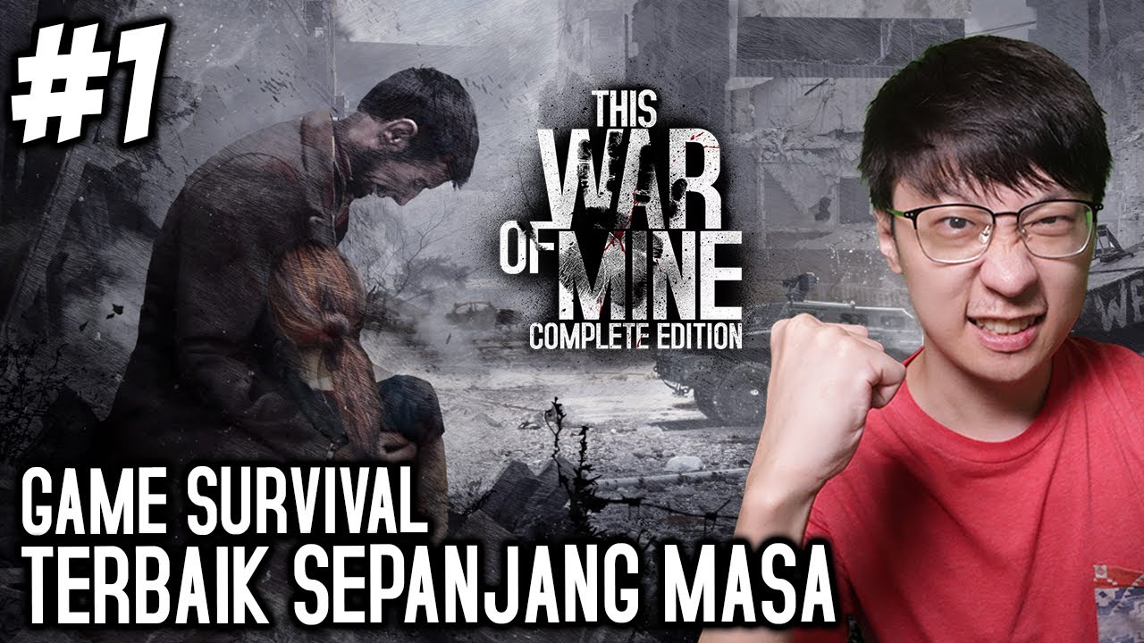 Game Survival Terbaik Sepanjang Masa - This War of Mine Father's Promise Gameplay - Part 1