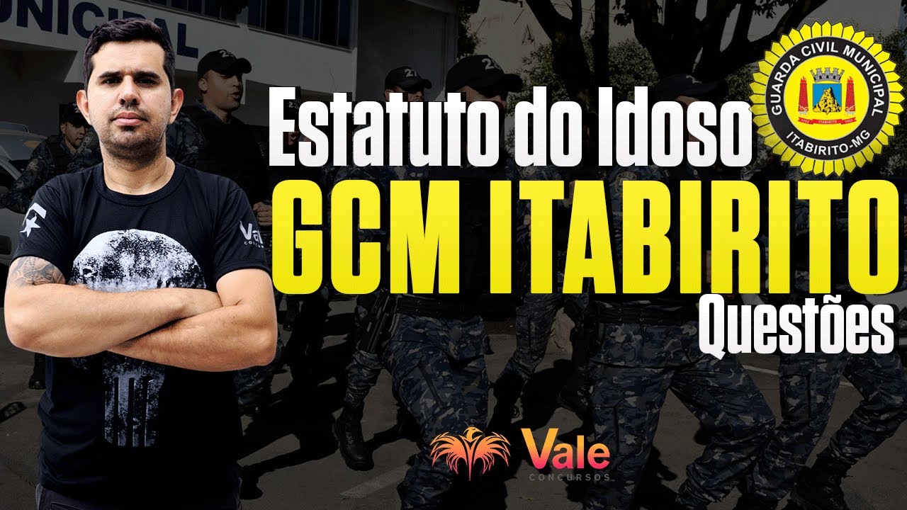 GCM Itabirito - Estatuto do Idoso - Questões