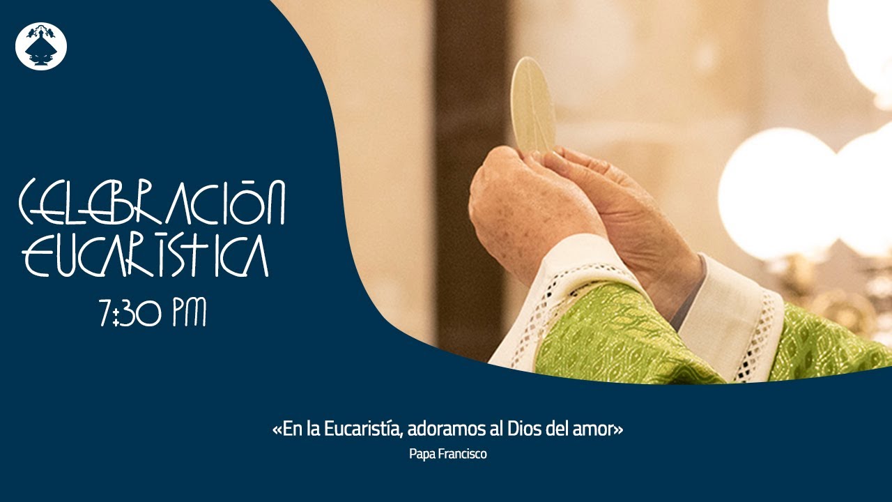 Eucaristía - 15.02.2026 - 19:30 hrs.
