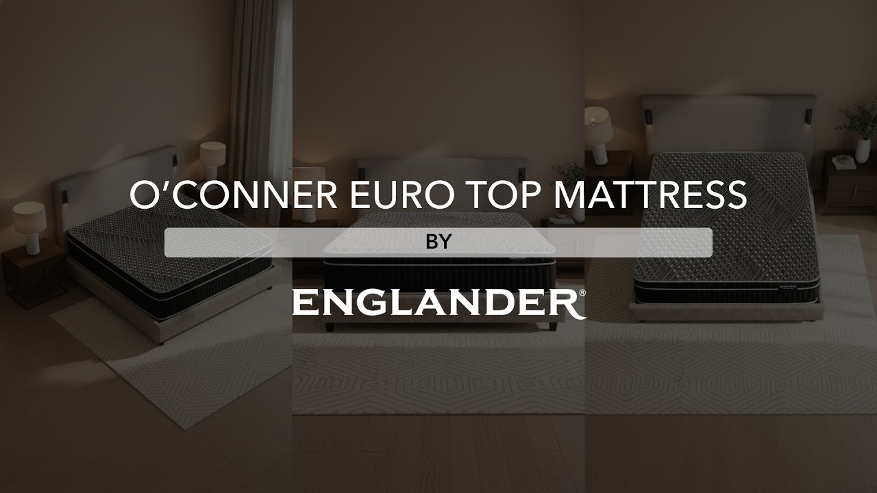 O'conner Euro Top Mattress | Englander