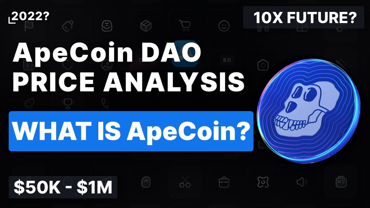 What is ApeCoin? (APE) DAO and Airdrop? Price Analysis 2022!
