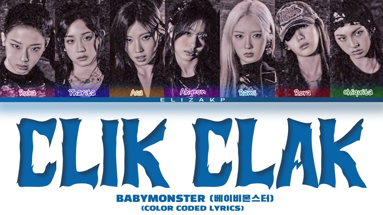 BABYMONSTER - 'CLIK CLAK' (Color Coded Lyrics)