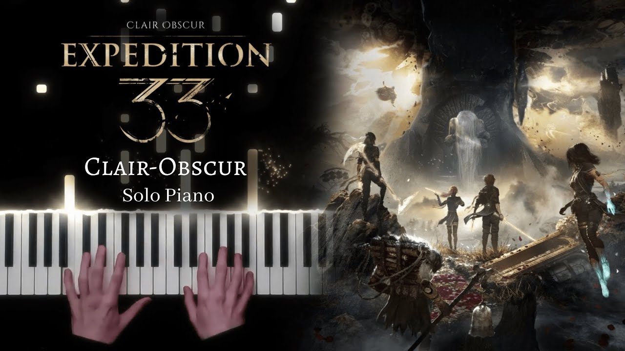 Clair Obscur: Expedition 33 - Clair-Obscur - Solo Piano [+ Sheet Music]