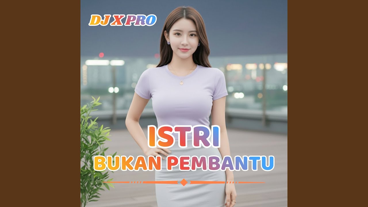 Istri Bukan Pembantu