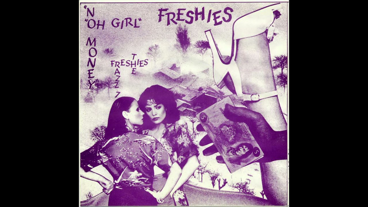THE FRESHIES - Oh Girl (1980)
