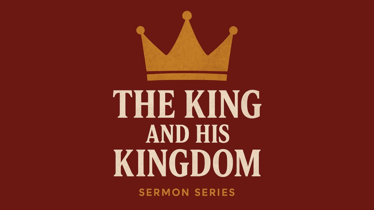 The Unexpected King - The King & His Kingdom