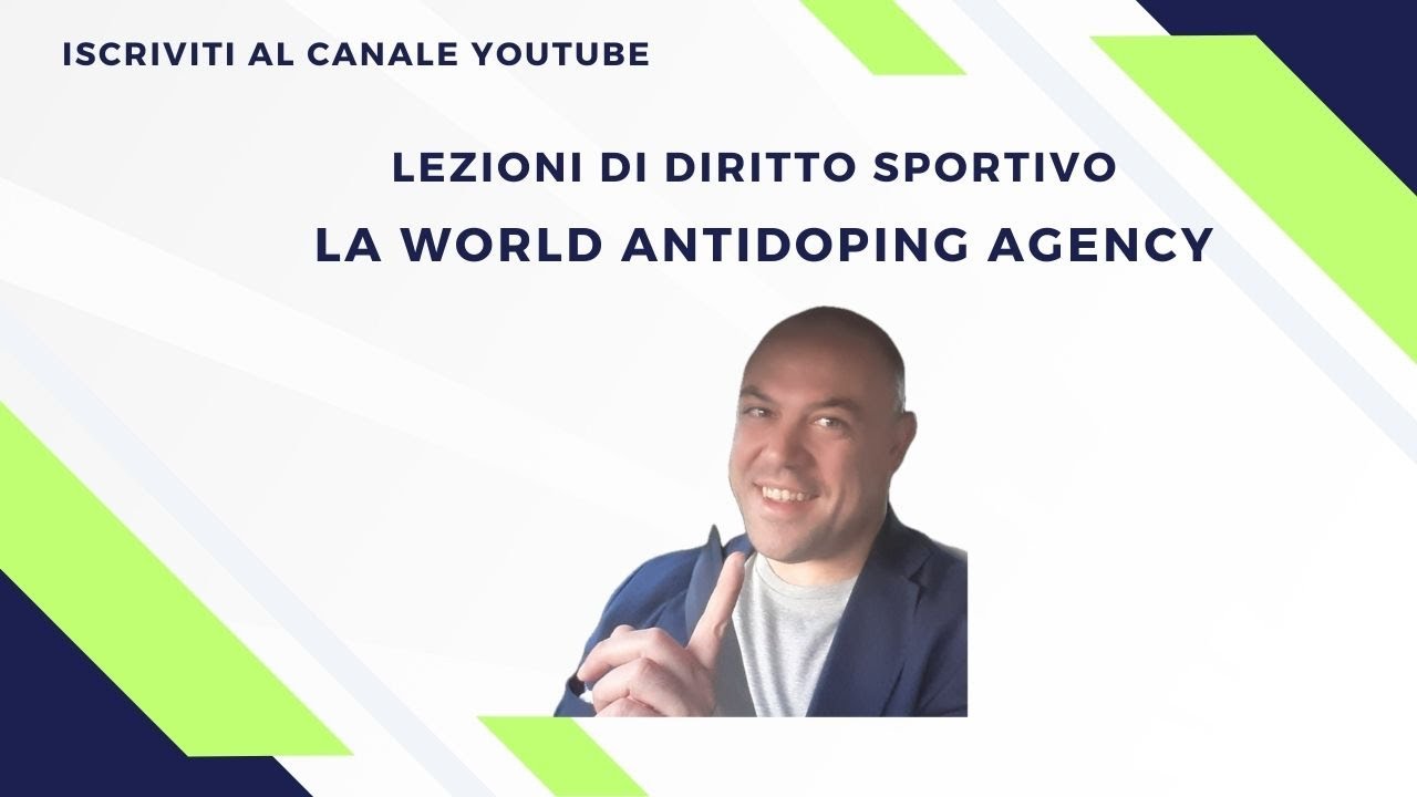 Lezioni di diritto sportivo - La #WADA || Avv. Francesco Casarola