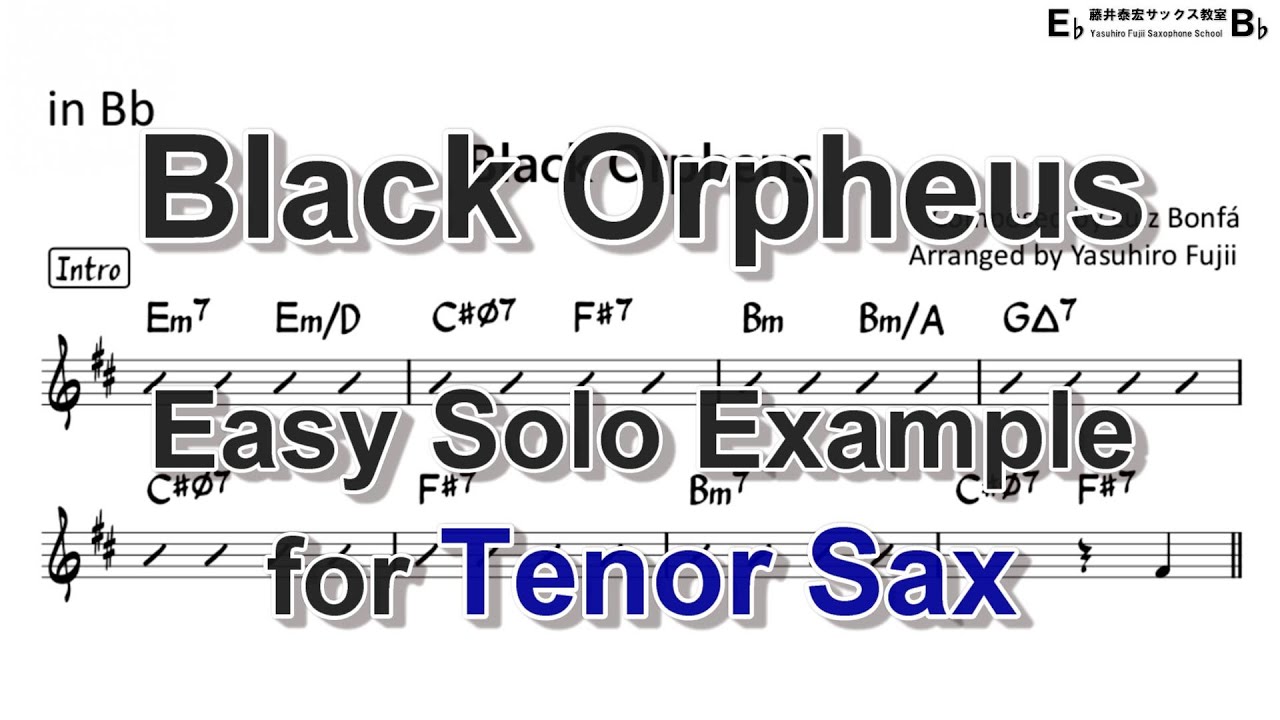 Black Orpheus (Manhã De Carnaval!) - Easy Solo Example for Tenor Sax (Revised)