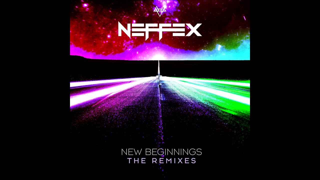 Neffex New Beginnings (W3 the Dreamrz Remix)