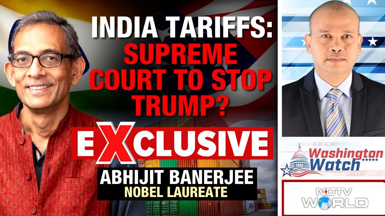 Fixing India-US Faultline: Nobel Laureate Abhijit Banerjee On NDTV World | Washington Watch
