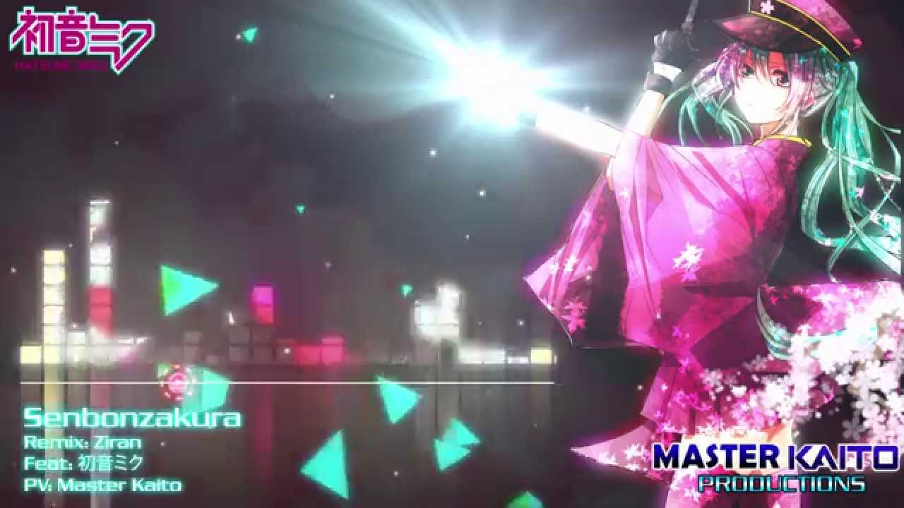 【初音ミク】Hatsune Miku-Senbonzakura(千本桜)【Ziran Remix】
