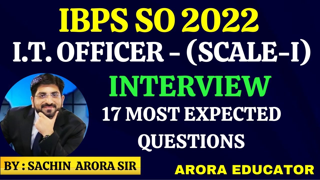 IBPS SO IT Officer 2022 Interview Questions | IBPS SO Interview Best 17 Mostly Asked Questions |