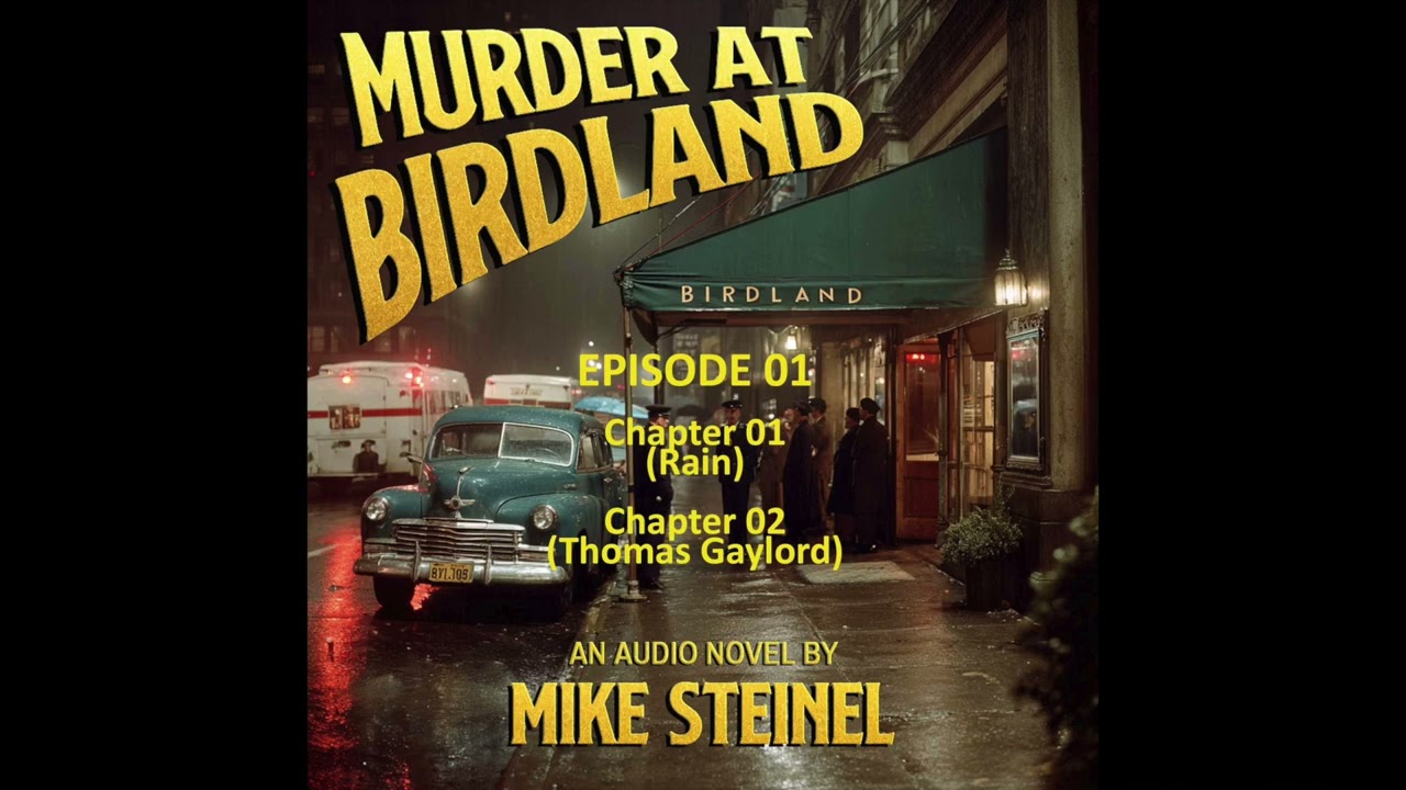Murder at Birdland (An Audionovel) - Episode 01