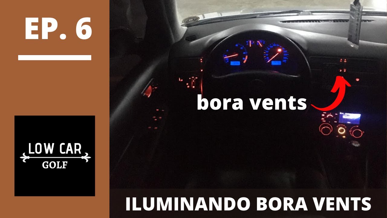 ILUMINANDO DIFUSORES DE AR (Bora Vents) | Ep: 6 | Golflowcar