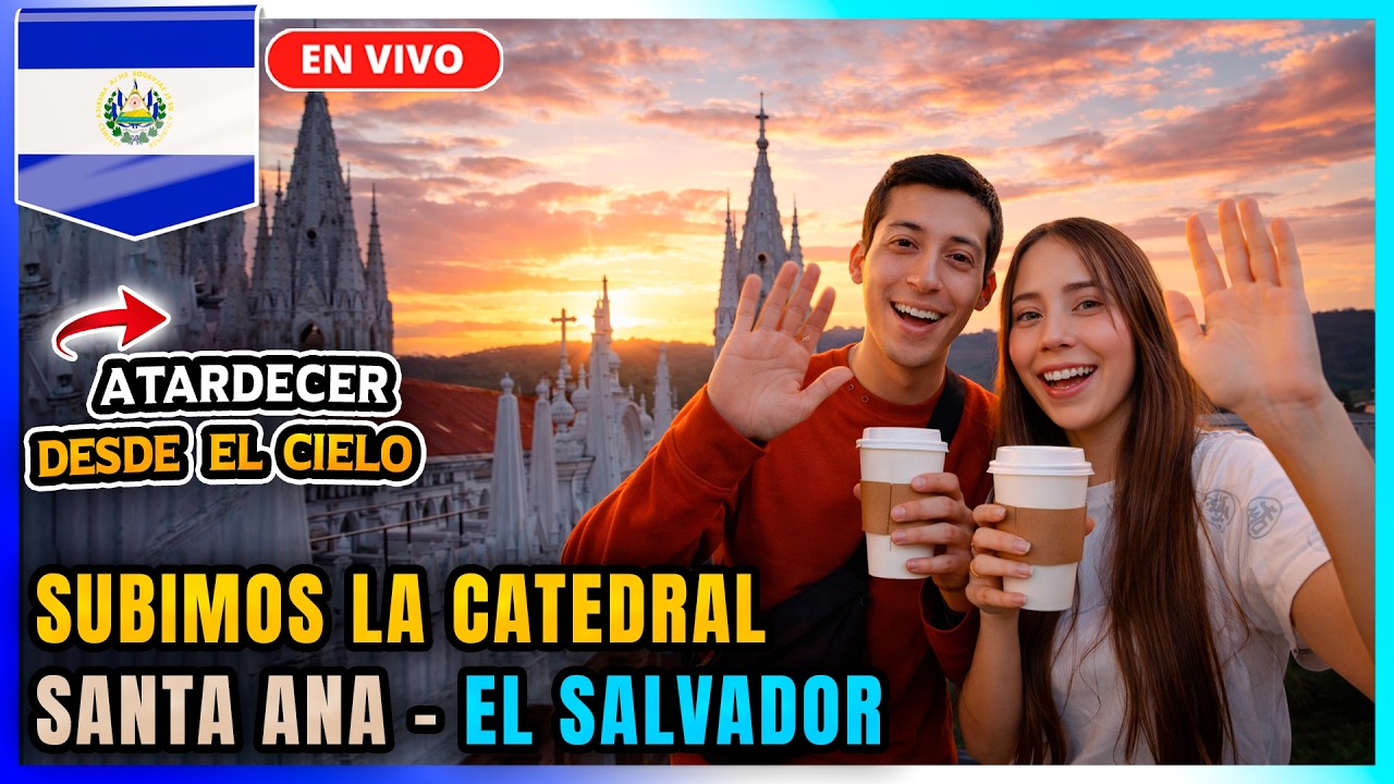 SUBIMOS LA CATEDRAL de Santa Ana El Salvador