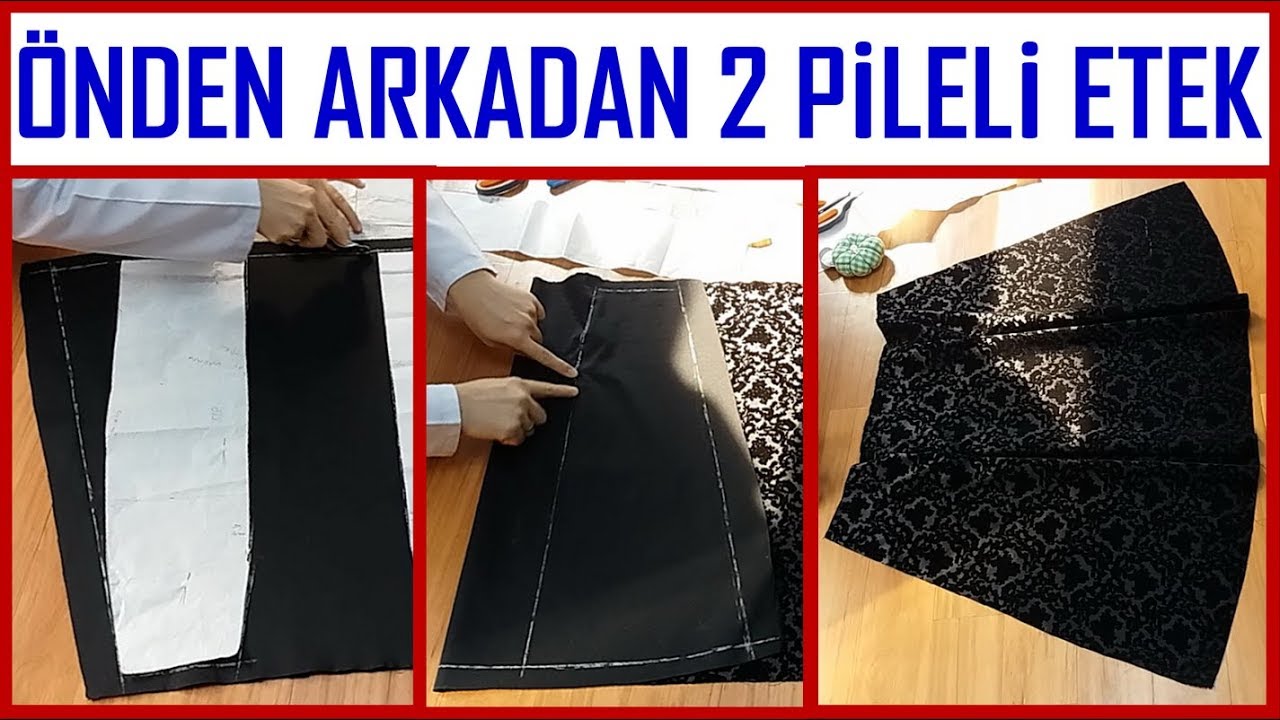 ÖNDEN VE ARKADAN 2 PİLELİ ETEK KESİMİ - PLEATED SKIRT CUTTING | Dikiş Hocam