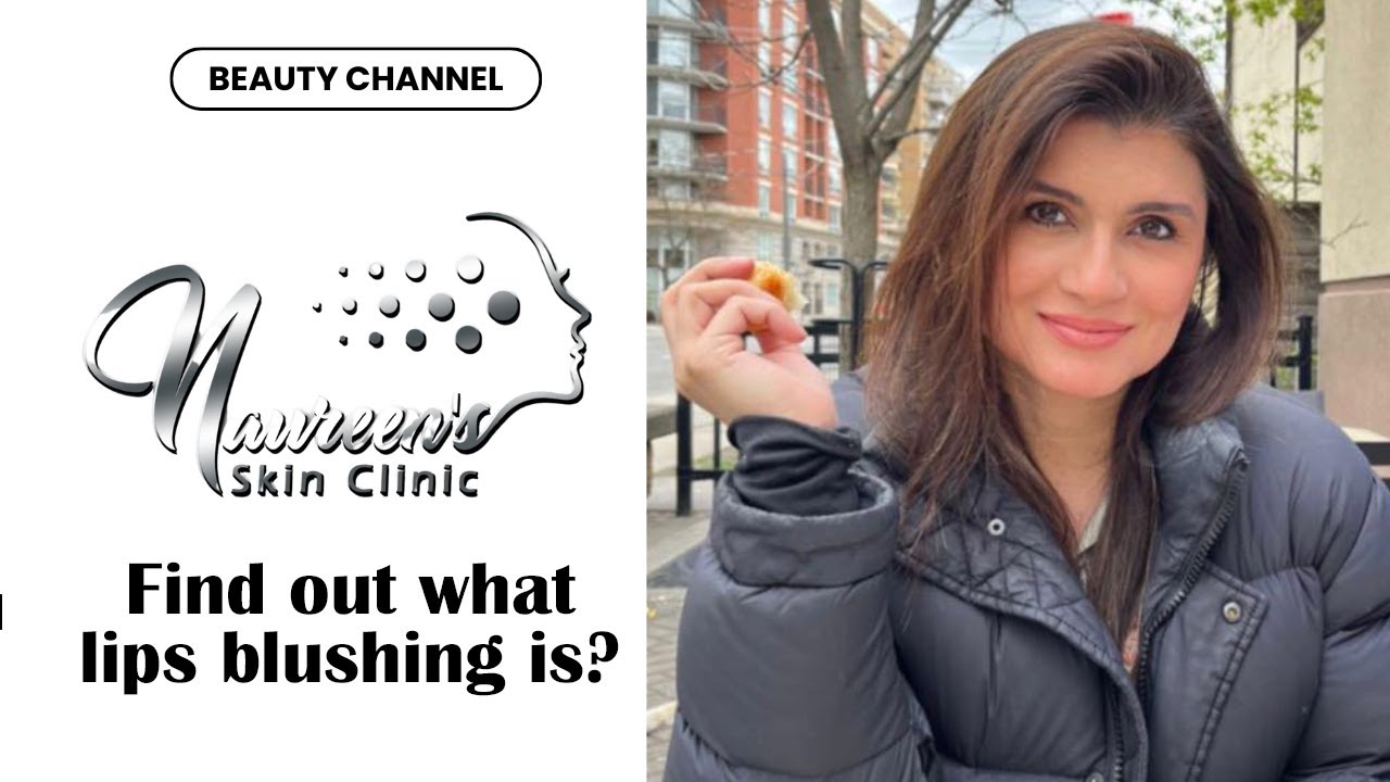 Find out what Lip Blushing is?