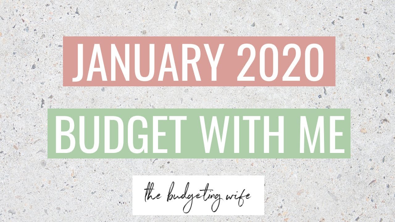JANUARY 2020 BUDGET WITH ME | zero-based budget
