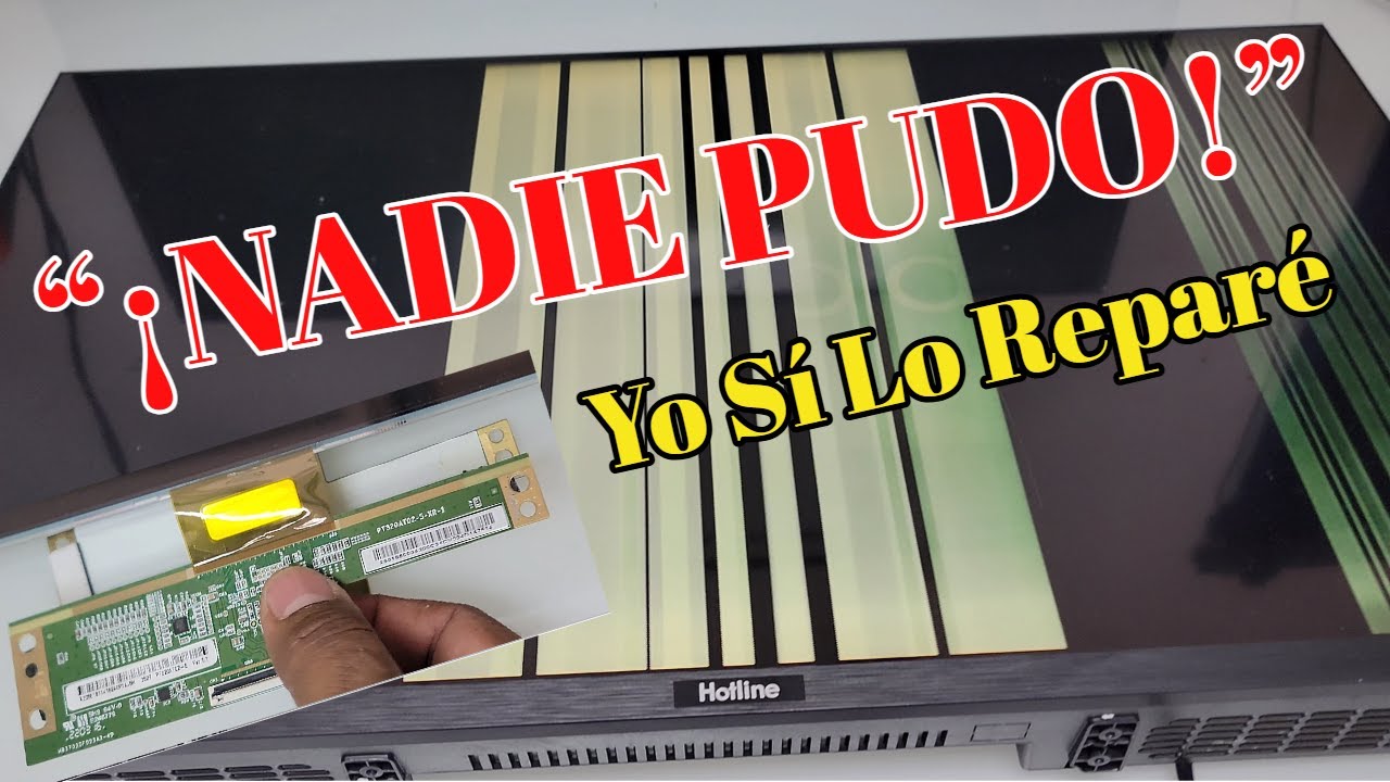¡Solución REAL a Líneas Verticales en TV HOTLINE!  Lo que NADIE Pudo Reparar