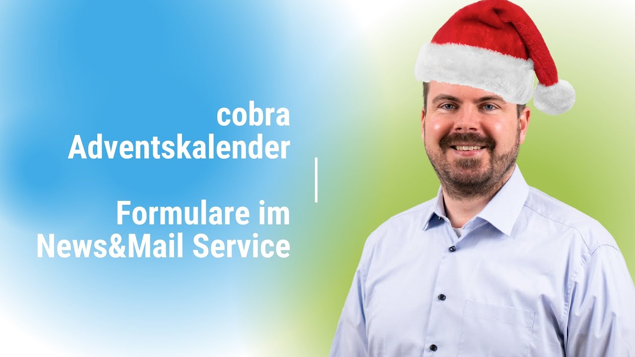 Formulare im News&Mail Service anlegen und in cobra abrufen