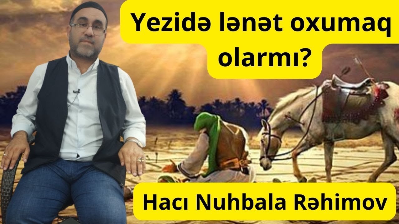 Yezidə lənət oxumaq olarmı?