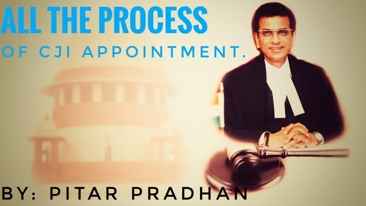 The process of appointment in chief justice ⚖️ of India.