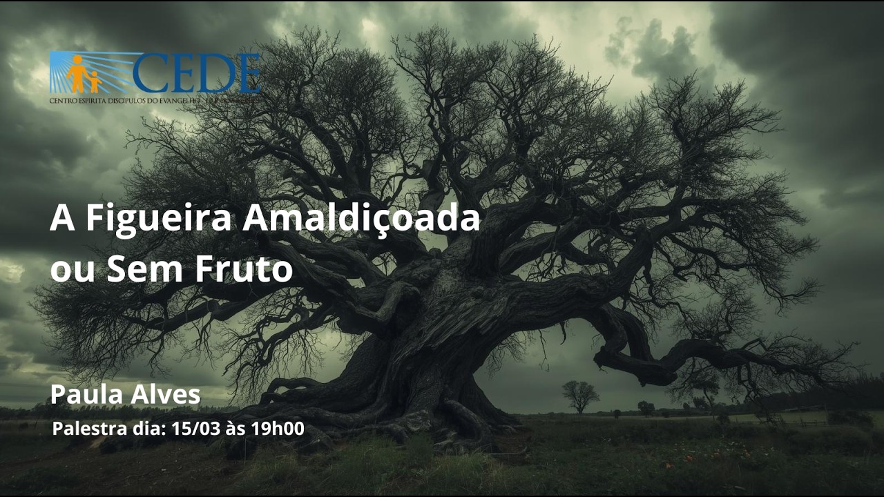 A Figueira Amaldiçoada ou Sem Fruto - Paula Alves