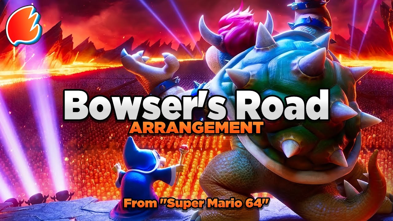 Bowser's Road: Orchestral Arrangement ★ Super Mario 64