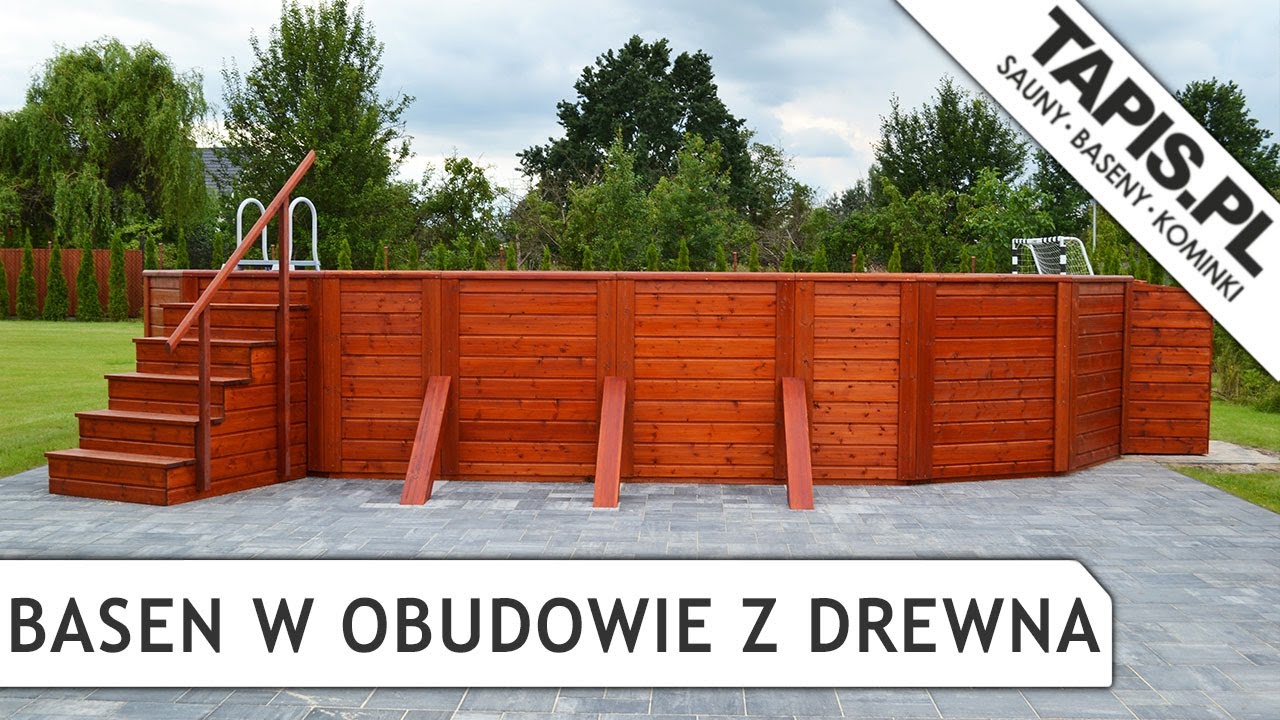 BASEN W OBUDOWIE Z DREWNA MONTAŻ WARSZAWA - KOMINKI - MINIBASENY - SAUNY - BASENY - JACUZZI - TAPIS